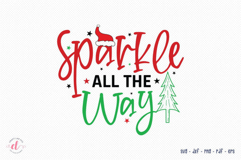 Sparkle All the Way | Christmas SVG SVG CraftLabSVG 