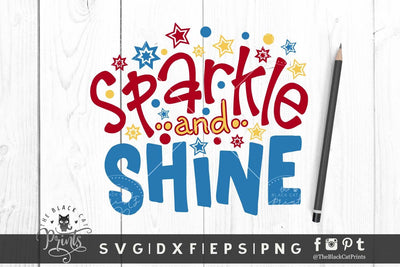 Sparkle and Shine | 4th of July cut file SVG TheBlackCatPrints 