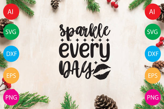 Sparkle Every Day SVG CraftlabSvg29 
