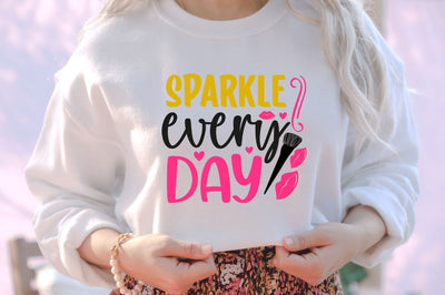 Sparkle every day SVG, Sparkle every day SVG DESIGNISTIC 