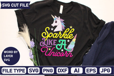 Sparkle Like A Unicorn SVG Cut File SVG DesignPlante 503 
