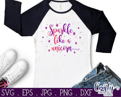 Sparkle Like a Unicorn Svg SVG Crafty Mama Studios 