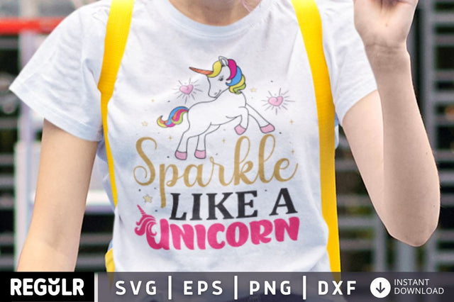Sparkle like a unicorn SVG SVG Regulrcrative 