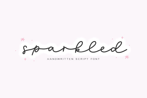 Sparkled - Handwritten Script Font Font KA Designs 