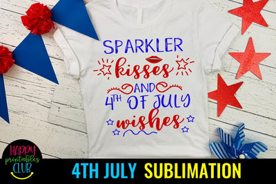 Sparkler Kisses 4th July Sublimation- July 4th Sublimation Sublimation Happy Printables Club 