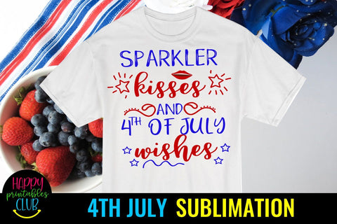 Sparkler Kisses 4th July Sublimation- July 4th Sublimation Sublimation Happy Printables Club 