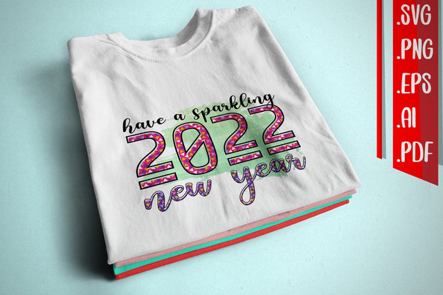 Sparkling 2022 Sublimation PNG Files Sublimation zafrans studio 