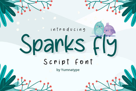 Sparks Fly Font yumnatype 