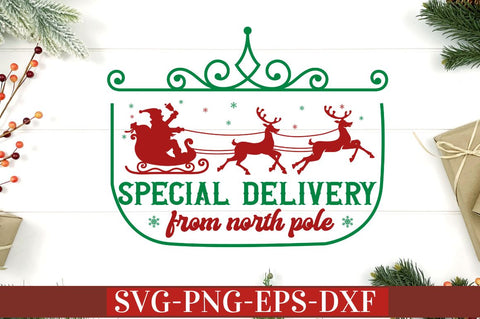 Special delivery from north pole SVG SVG DESIGNISTIC 