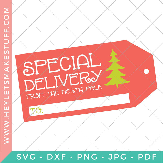 Special Delivery From The North Pole SVG Hey Let's Make Stuff 