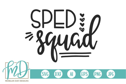 SPED Squad SVG Morgan Day Designs 