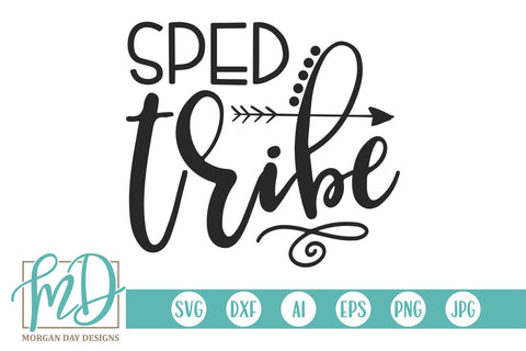 SPED Tribe SVG Morgan Day Designs 
