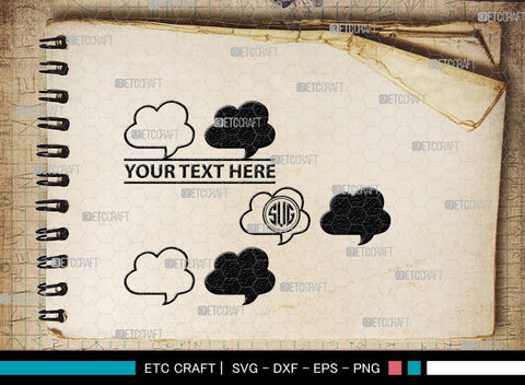 Speech Bubbles Monogram, Speech Bubbles Silhouette, Speech Bubbles SVG, Text Bubble Svg, Word Bubble Svg, Thought Bubbles Svg, Talk Bubble Svg, SB00446 SVG ETC Craft 