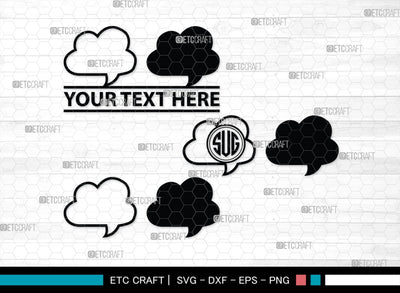 Speech Bubbles Monogram, Speech Bubbles Silhouette, Speech Bubbles SVG, Text Bubble Svg, Word Bubble Svg, Thought Bubbles Svg, Talk Bubble Svg, SB00446 SVG ETC Craft 