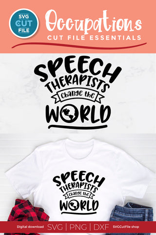 Speech therapist SVG-Change the World SVG SVG Cut File 