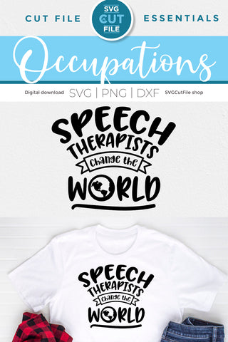 Speech therapist SVG-Change the World SVG SVG Cut File 
