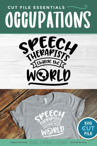 Speech therapist SVG-Change the World SVG SVG Cut File 