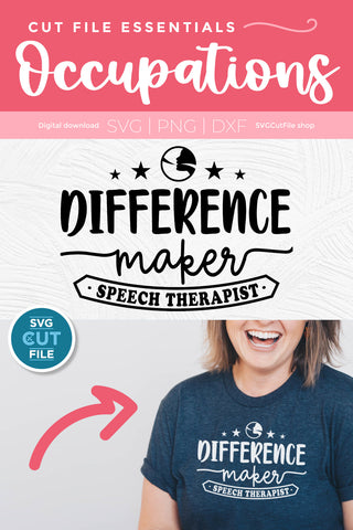 Speech therapist svg-Difference Maker SVG SVG Cut File 