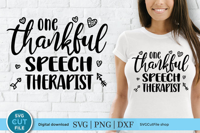 Speech therapist svg thankful SVG SVG Cut File 
