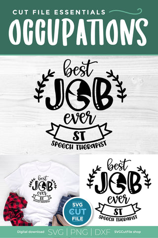 Speech therapist SVG with Best Job Ever SVG SVG Cut File 