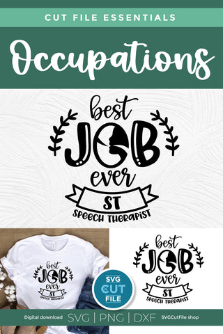 Speech therapist SVG with Best Job Ever SVG SVG Cut File 