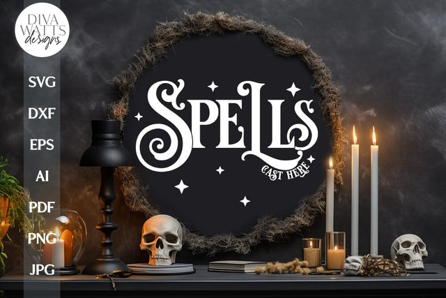 Spells Cast Here SVG Halloween Door Hanger Witch SVG Spells Design For Front Door Sign SVG Spells Round Sign For Halloween Witch svg SVG Diva Watts Designs 