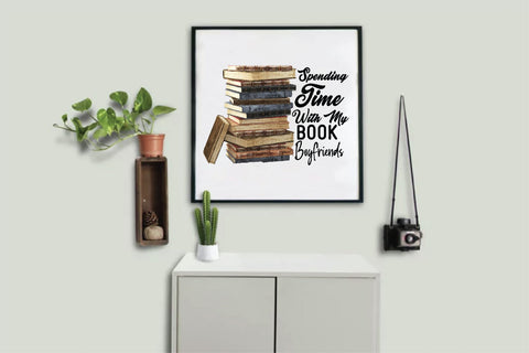 Spending time with my book boyfriends Sublimation Creativeart88 