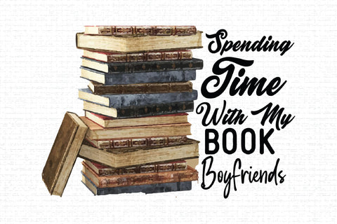Spending time with my book boyfriends Sublimation Creativeart88 