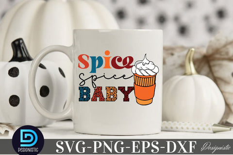 Spice spice baby, Fall SVG SVG DESIGNISTIC 