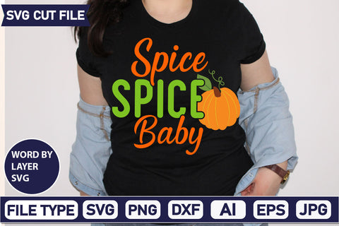 Spice Spice Baby SVG Cut File SVG DesignPlante 503 