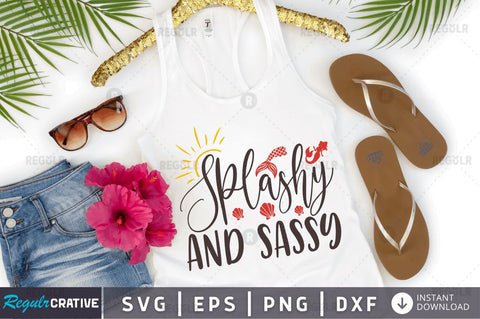 Splashy and sassy SVG SVG Regulrcrative 