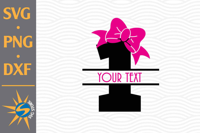 Split 1st Birthday SVG, PNG, DXF Digital Files Include SVG SVGStoreShop 