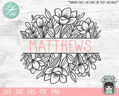 Split Floral Monogram Border SVG Cut File SVG Wild Pilot 
