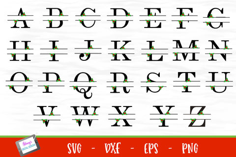 Split Letters A- Z - 26 Christmas Monograms with Holly SVG Stacy's Digital Designs 