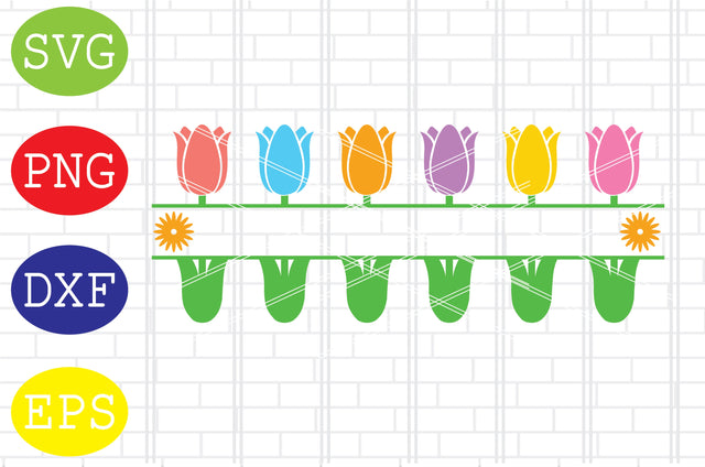 Split Tulip Svg, Spring Flower Svg, Spring in Tulips Svg, Welcome Spring Svg, Png, Eps, Dxf Files SVG DigitalSvgFiles 