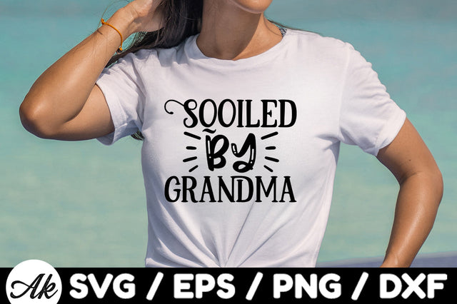 Spoiled by grandma svg SVG akazaddesign 
