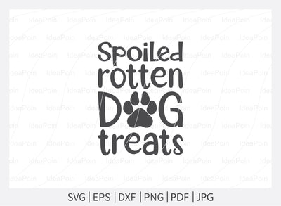 Spoiled rotten dog treats Svg, Dog treats Svg, Dog svg Cut File, Dog Treat svg, Treats SVG Paw Print SVG, Dog lover svg, Bone Appetit SVG, Dog Bone Svg, Dog svg Bundle, Dog Decor, viny SVG Dinvect 