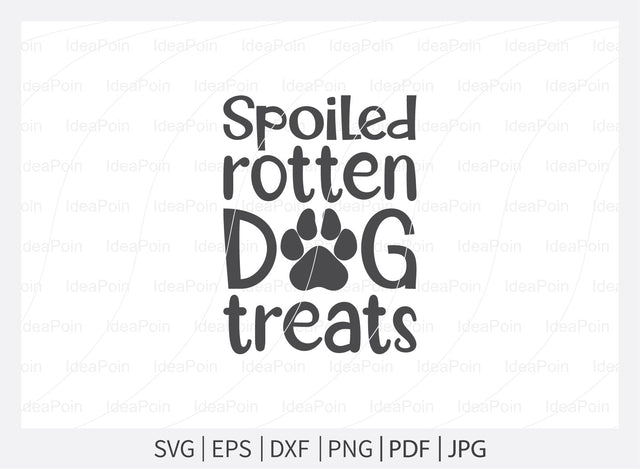 Spoiled rotten dog treats Svg, Dog treats Svg, Dog svg Cut File, Dog Treat svg, Treats SVG Paw Print SVG, Dog lover svg, Bone Appetit SVG, Dog Bone Svg, Dog svg Bundle, Dog Decor, viny SVG Dinvect 