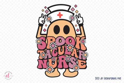 Spook Tacular Nurse, Halloween Nurse PNG Sublimation CraftLabSVG 