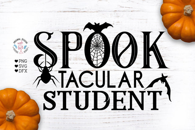 Spooktacular Student - Halloween svg SVG Graphic House Design 