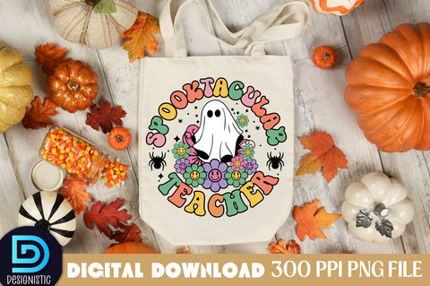 Spooktacular teacher, Halloween Teacher Sublimation Design Sublimation DESIGNISTIC 