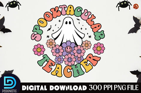 Spooktacular teacher, Halloween Teacher Sublimation Design Sublimation DESIGNISTIC 