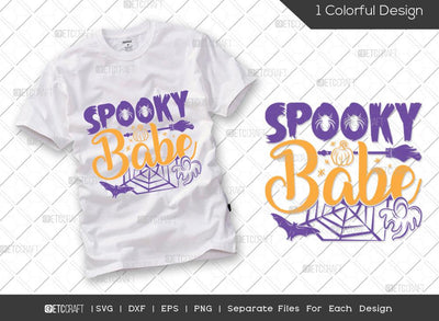 Spooky Babe SVG Cut File | Halloween Svg | Babe Halloween Svg | Toddler Svg | Boo Svg | Spooky Svg | Halloween T-shirt Design SVG ETC Craft 