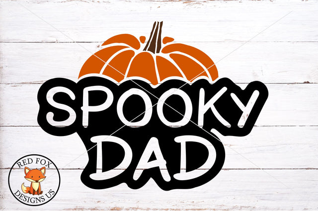 Spooky Dad SVG | Halloween Cut File SVG DXF PNG SVG RedFoxDesignsUS 