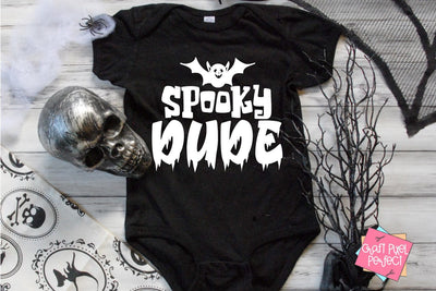 Spooky Dude, Halloween Quote, Spooky Svg, Baby Halloween Svg, Baby Ghoul Svg, Baby Ghost Svg, Halloween Svg SVG Craft Pixel Perfect 