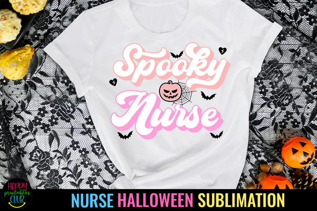 Spooky Halloween Nurse I Nurse Halloween Sublimation Sublimation Happy Printables Club 