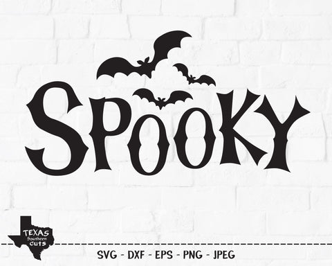 Spooky | Halloween SVG SVG Texas Southern Cuts 