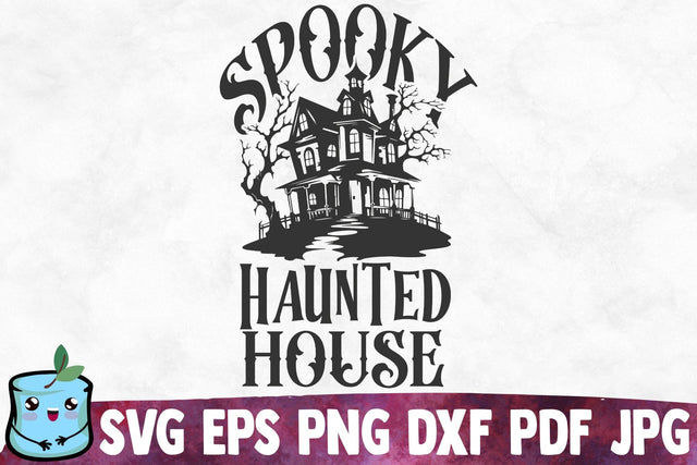 Spooky Haunted House SVG MintyMarshmallows 