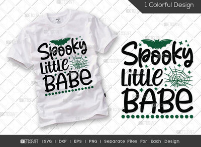 Spooky Little Babe SVG Cut File | Kids Halloween Svg | Cute Halloween Svg | Little Boo Svg | Holiday Svg | Halloween Svg | Funny Halloween Quote SVG ETC Craft 
