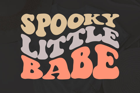 Spooky little babe svg, Spooky vibes svg, Baby Halloween svg, Little girl Halloween svg, Retro Halloween svg, Wavy letters svg, Funny fall SVG Fauz 